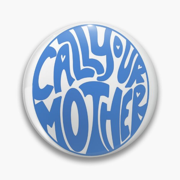Item preview, CALL YOUR MOTHER (blue) designed and sold by Hannah Cheng.