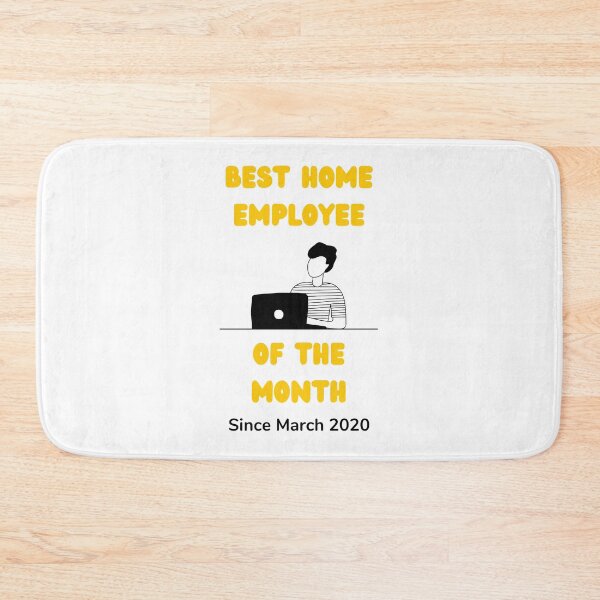 Item preview, Work from home employee of the month since march remote work white designed and sold by daguilon.