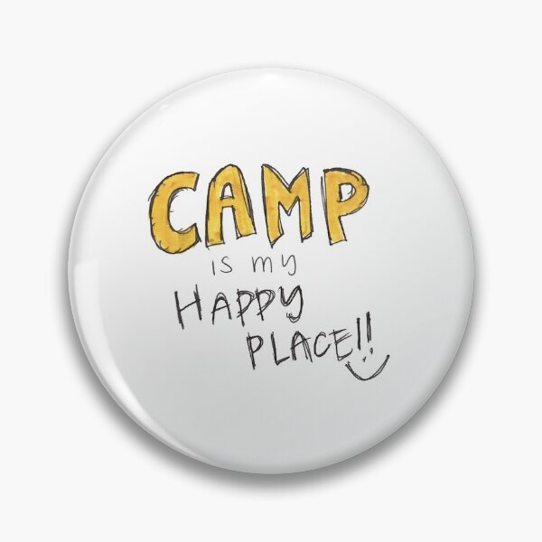 Item preview, Camp is My Happy Place designed and sold by kyliephillips.