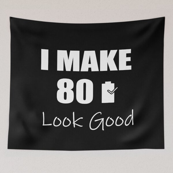 Item preview, I Make 80 Look Good  80 Years Old / 80 Birthday / 80 Year Old Birthday / 80 Birthday Present  designed and sold by ilias13.