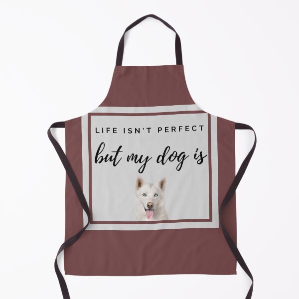 Item preview, Life isn't perfect but my Husky is designed and sold by YourPetBuddies.