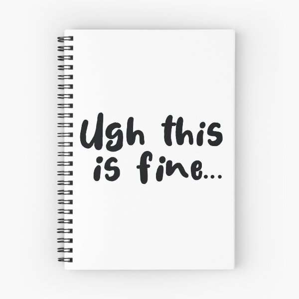 Item preview, Ugh this is fine... (black) designed and sold by MeepyMeeps.