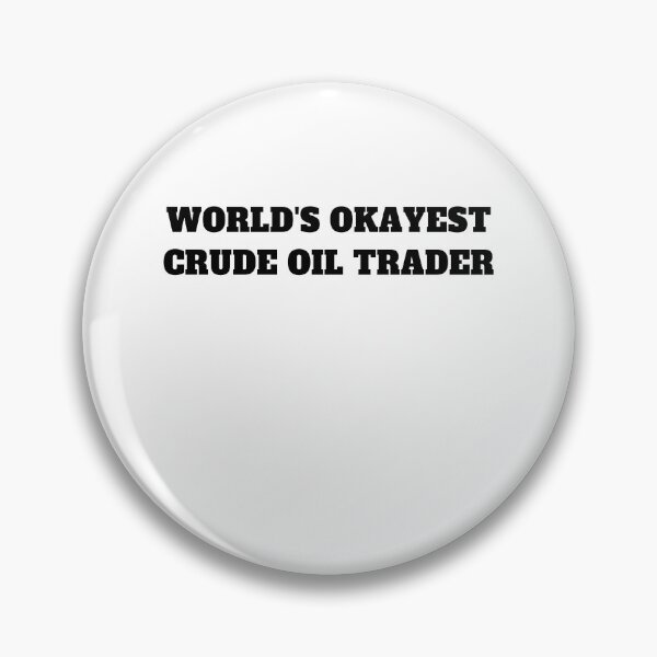 Item preview, Crude oil trader world's okayest designed and sold by Jeangel97.