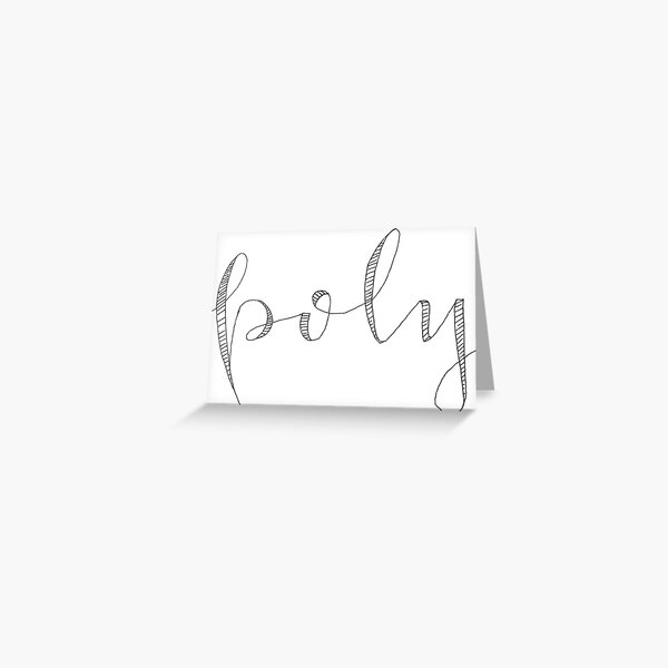 Poly Raw Script Greeting Card