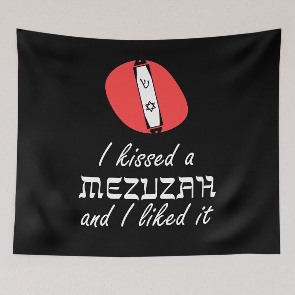 Item preview, I Kissed A Mezuzah And I Liked It designed and sold by ChuArts.