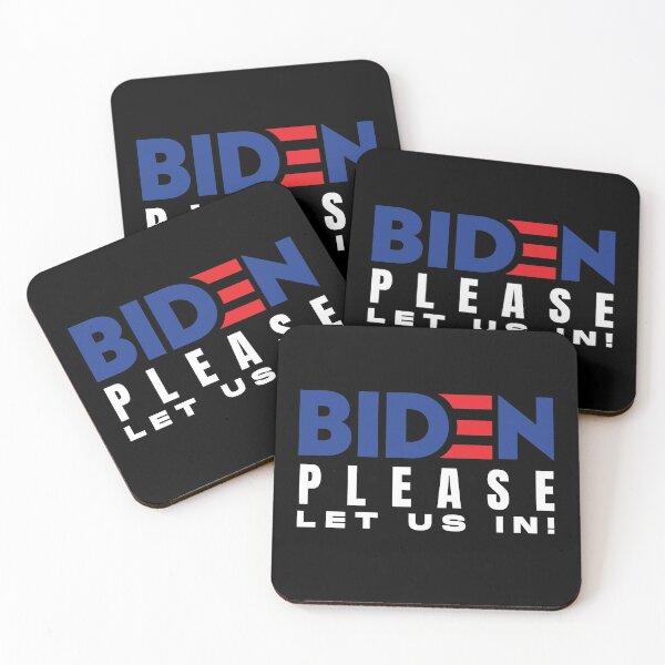 Item preview, Copy of BIDEN PLEASE LET US IN designed and sold by Peaceful Life Co.