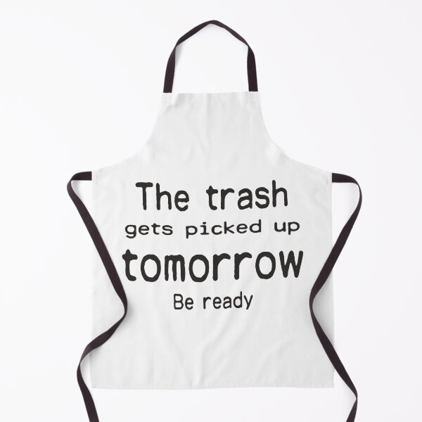 Item preview, Dirty trash must be picked up designed and sold by kikinafashion.