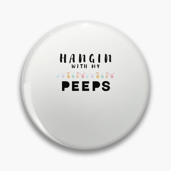 Item preview, HANGiN' hanging With My PEEPS designed and sold by walidsam07.