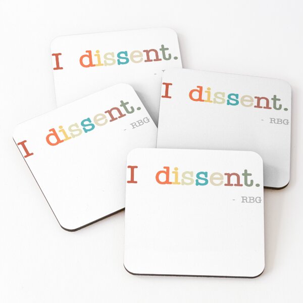 Item preview, I Dissent, rbg quote, Ruth Bader Ginsburg, Equality Women, Feminist, Notorious RBG designed and sold by AwesomeUnique.