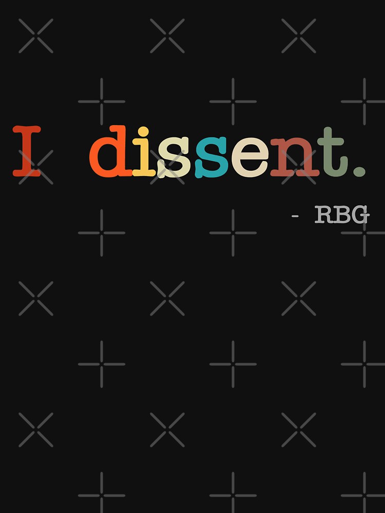 Disover I Dissent, rbg quote, Ruth Bader Ginsburg, Equality Women