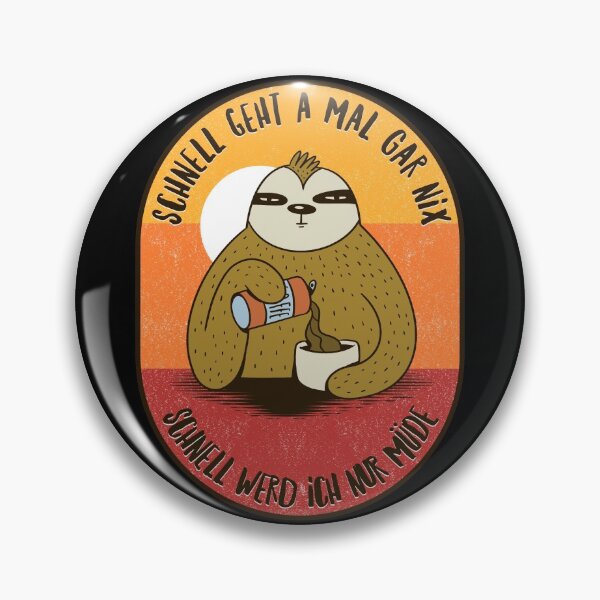 Item preview, Sloth sunset German Nothing works quickly, I just get tired quickly designed and sold by 99vectors.