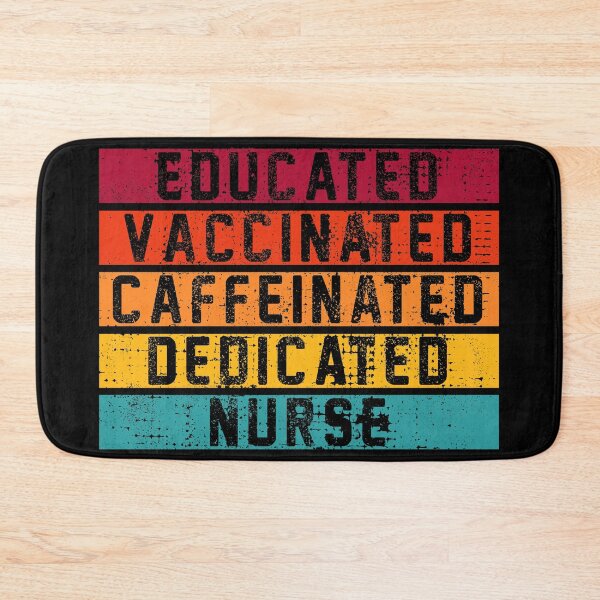 Item preview, Educated Vaccinated Caffeinated Dedicated Nurse designed and sold by rokojin.