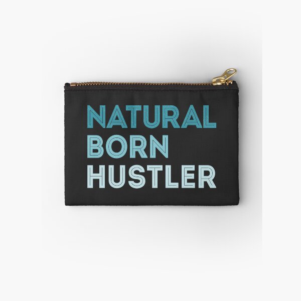 Item preview, Natural Born Hustler designed and sold by CutiPiStudios.