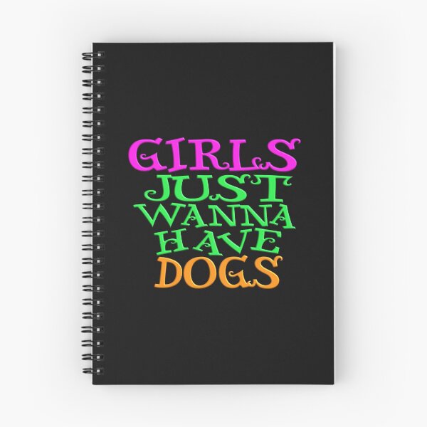 Item preview,   GIRLS JUST WANNA HAVE DOGS designed and sold by Ralek.