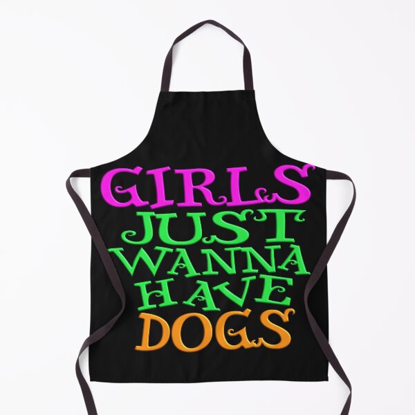 Item preview, GIRLS JUST WANNA HAVE DOGS designed and sold by Ralek.