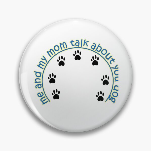 Item preview, me and my mom talk about you dog ,Dog Mom - My Dog and I talk About You ,Me and My Dog ,Funny Dog  designed and sold by Dahani-mo.