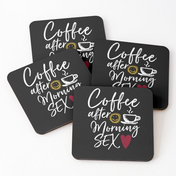 Item preview, Coffee After Morning Sex designed and sold by T-mess.