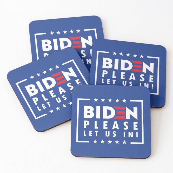 Item preview, Copy of BIDEN PLEASE LET US IN designed and sold by Peaceful Life Co.