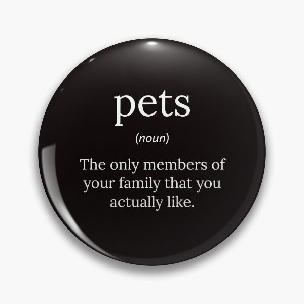 Item preview, Funny Definition: Pets designed and sold by T-ShirtGuy.