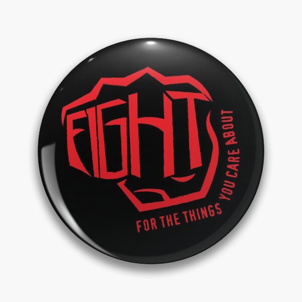 Item preview, Fight For The Things You Care About designed and sold by Teamtsunami6.