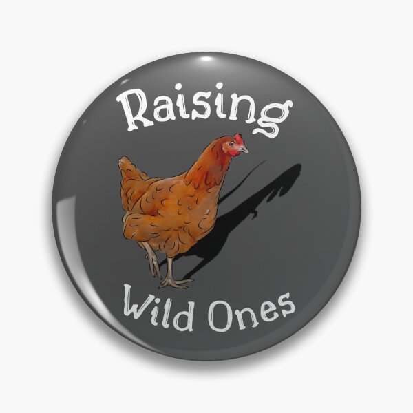 Item preview, Raising Wild Ones, I raise wild things, Hen Dinosaurs, Cute little Henosaurs. designed and sold by Orianah.