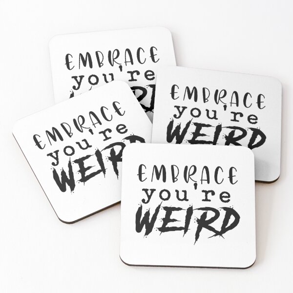 Item preview, Embrace You're Weird designed and sold by rokojin.