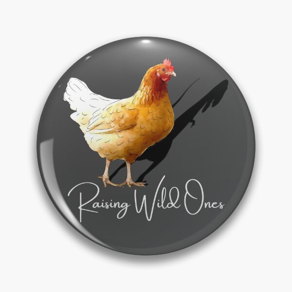 Item preview, Raising Wild Ones, I raise wild things, Hen Dinosaurs, Cute little Henosaurs, for Chicken Whisperers designed and sold by Orianah.