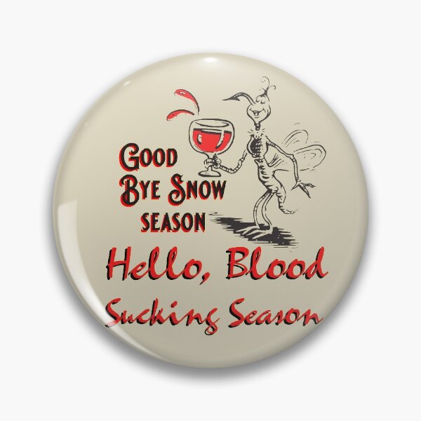 Item preview, Hello blood sucking season designed and sold by sandpiperstudio.