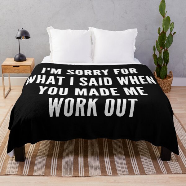 Item preview, Sorry for What I Said When You Made Me Work Out Workout Plus Size Funny Sarcastic Hydro Sticker designed and sold by BoomDesignsUS.