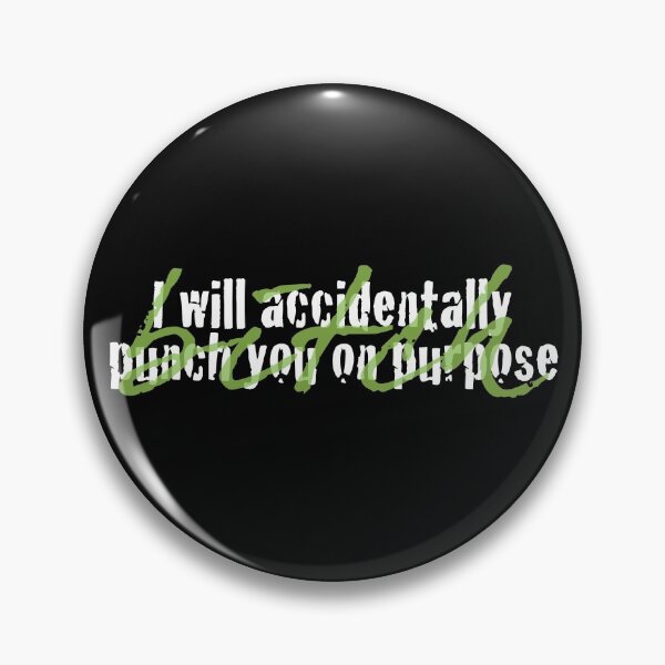 Item preview, I Will Accidentally Punch You designed and sold by Teamtsunami6.