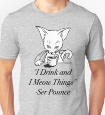 Ser Pounce Unisex T-Shirt