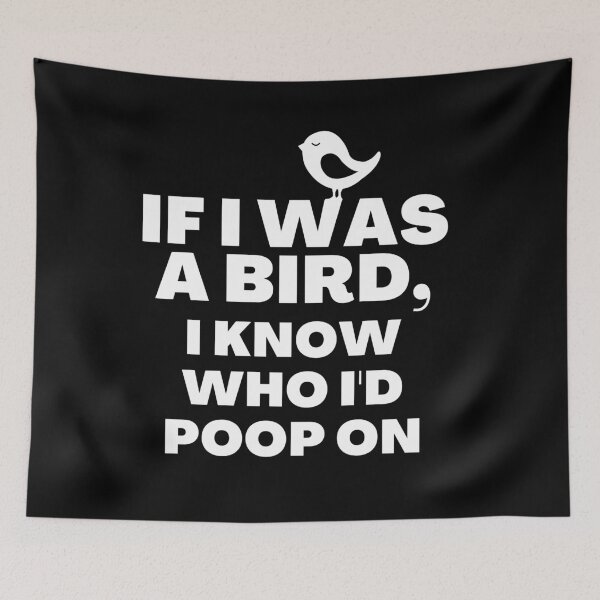 Item preview, If I Was a Bird I Know Who Id Poop On Funny Sarcastic Hydro Sticker  designed and sold by BoomDesignsUS.