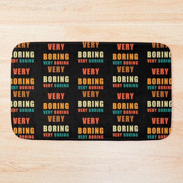 Item preview, Very Boring designed and sold by sasijaya.