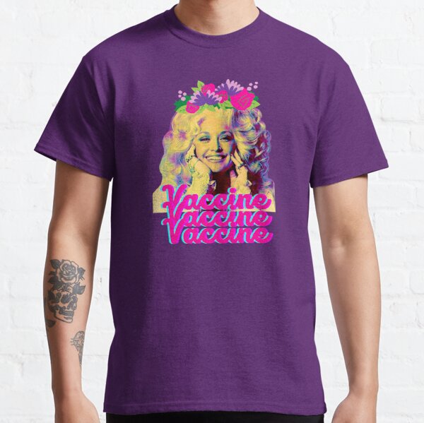 Dolly Parton vaccine Classic T-Shirt