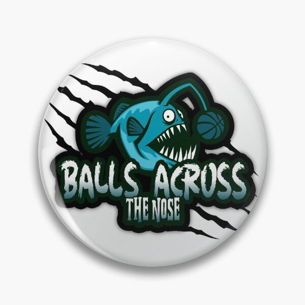 Item preview, BALLS ACROSS THE NOSE designed and sold by majorgotcha.