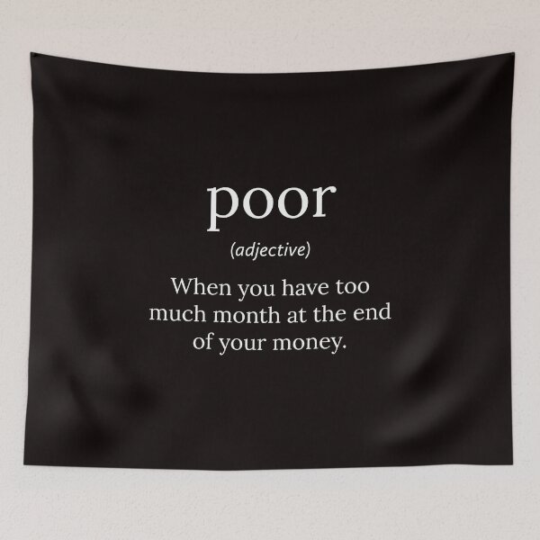 Item preview, Funny Definition: Poor designed and sold by T-ShirtGuy.