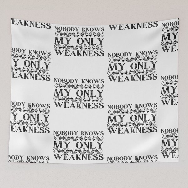 Item preview, Nobody Knows My Only Weakness Black Chains Design designed and sold by SweetAndSpice.
