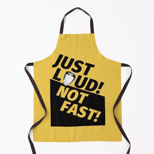 Item preview, JUST LOUD NOT FAST designed and sold by cheriecho.