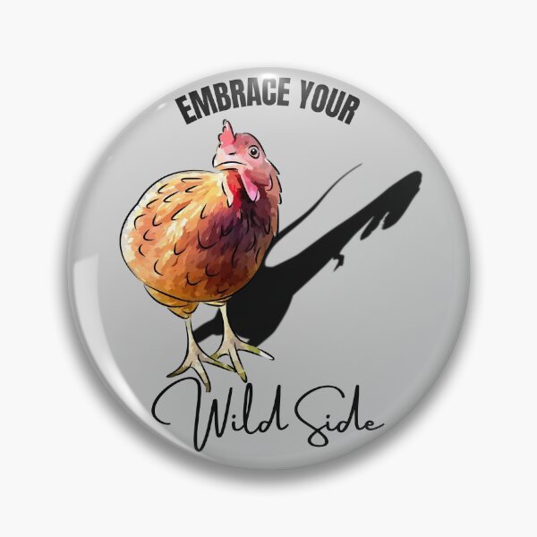 Item preview, Embrace your Wild Side, Adorable Chicken, Little Hen Dinosaur, Cute little Henosaur. designed and sold by Orianah.