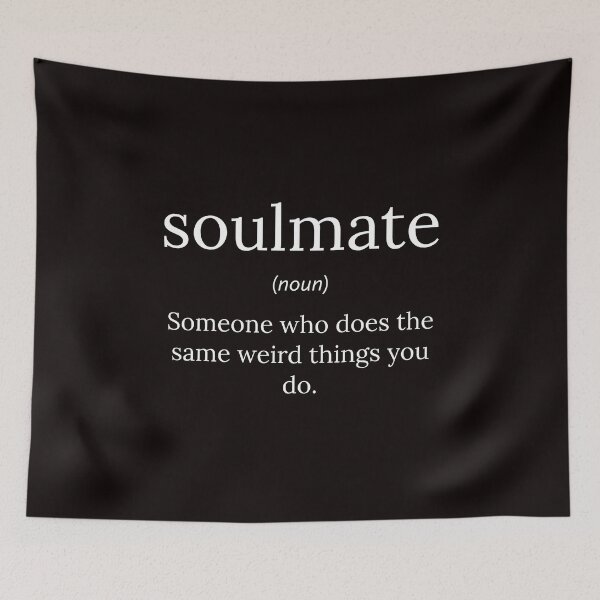 Item preview, Funny Definition: Soulmate designed and sold by T-ShirtGuy.