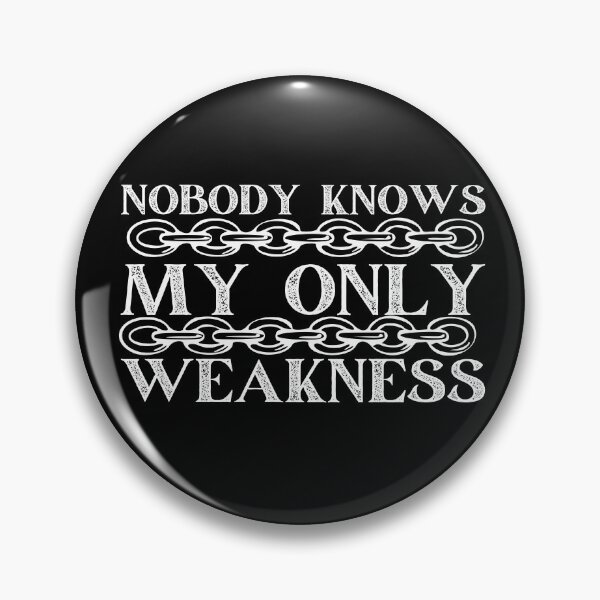 Item preview, Nobody Knows My Only Weakness White Chains Design designed and sold by SweetAndSpice.