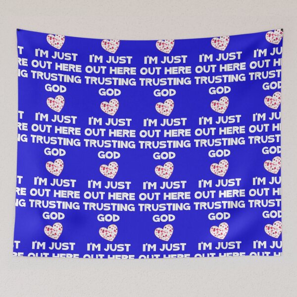 Item preview, I'm Just Out Here Trusting God gift designed and sold by vickiknopp.