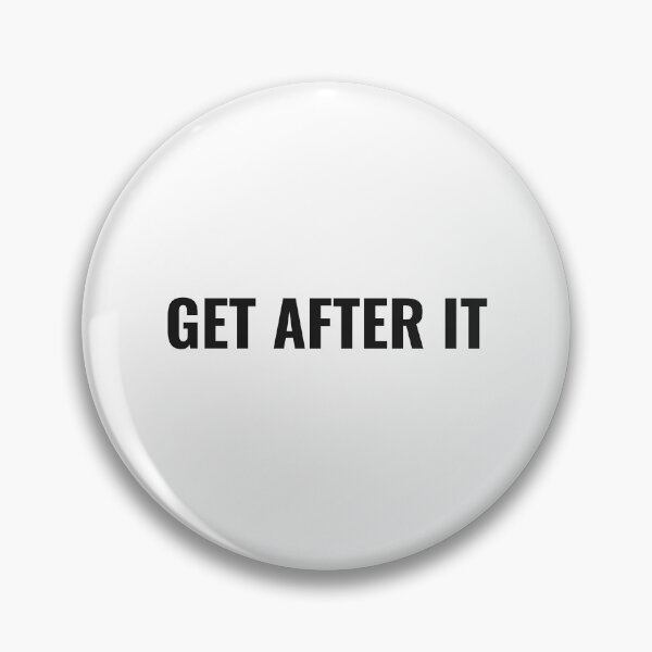 Item preview, GET AFTER IT designed and sold by NathanCLife.