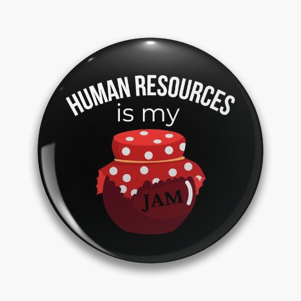 Item preview, Human Resources is my jam designed and sold by Click-Like.