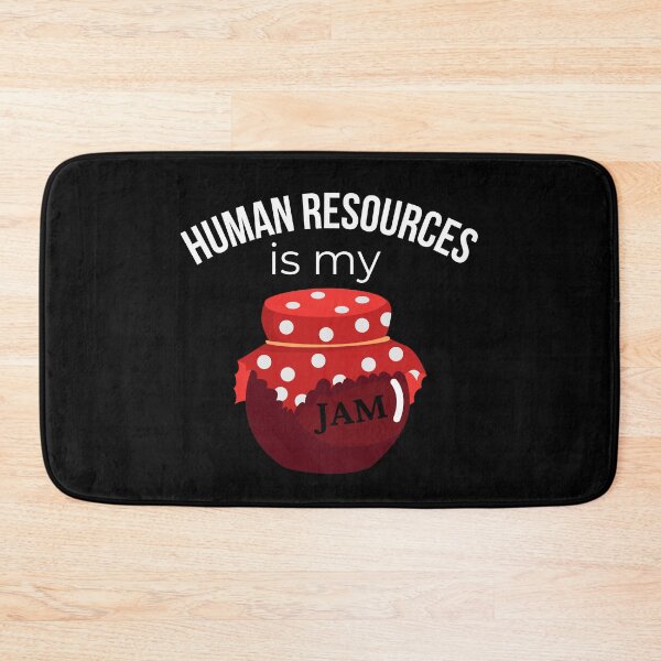 Item preview, Human Resources is my jam designed and sold by Click-Like.