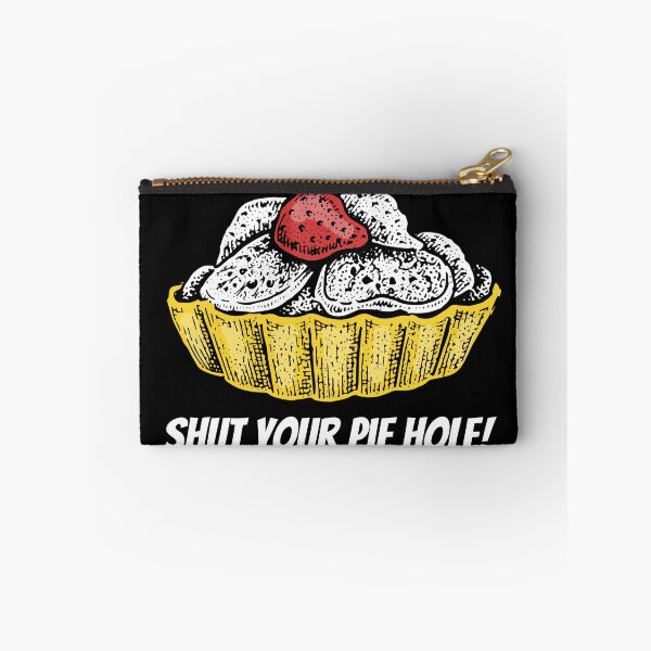 Item preview, Shut Your Pie Hole designed and sold by YueHeng Creates ⭐⭐⭐⭐⭐.