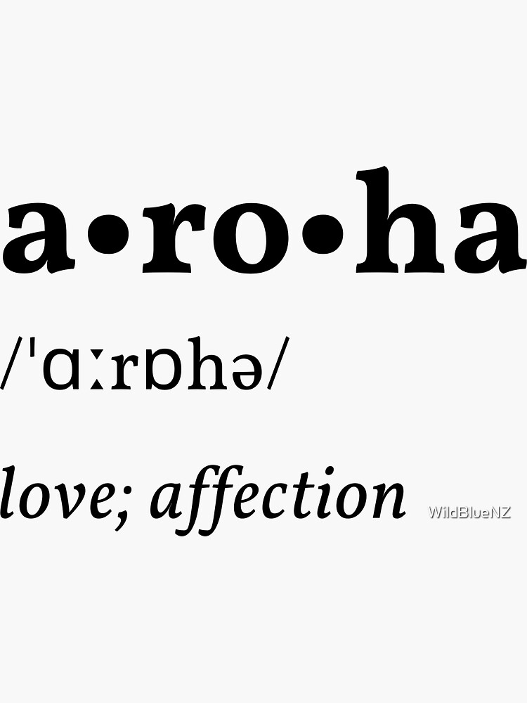 Pegatina «Definición de Aroha (negro sobre blanco)» de WildBlueNZ