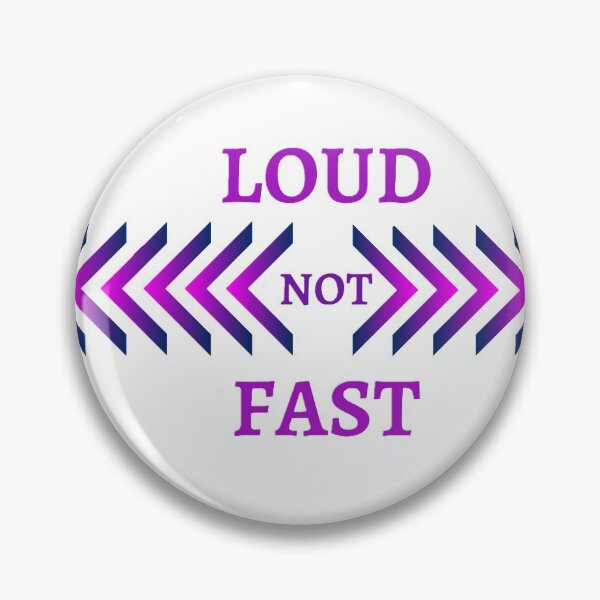 Item preview, Loud not Fast designed and sold by Creative fashion Mix.
