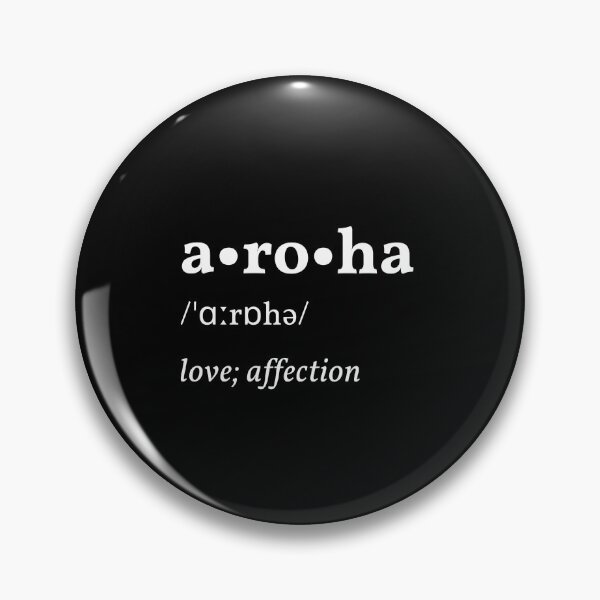 Artikelvorschau, Definition von Aroha (weiß auf schwarz) entworfen und verkauft von Wild Blue Designs NZ.