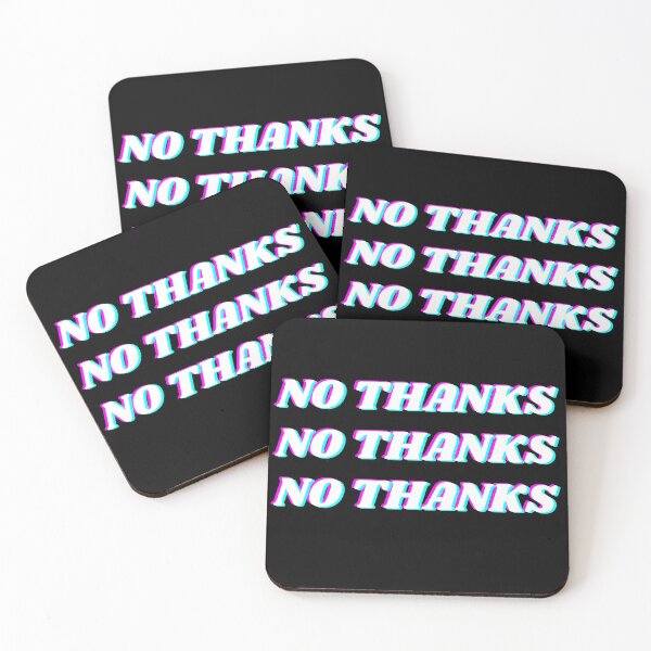 Item preview, NO THANKS designed and sold by BLDCo.